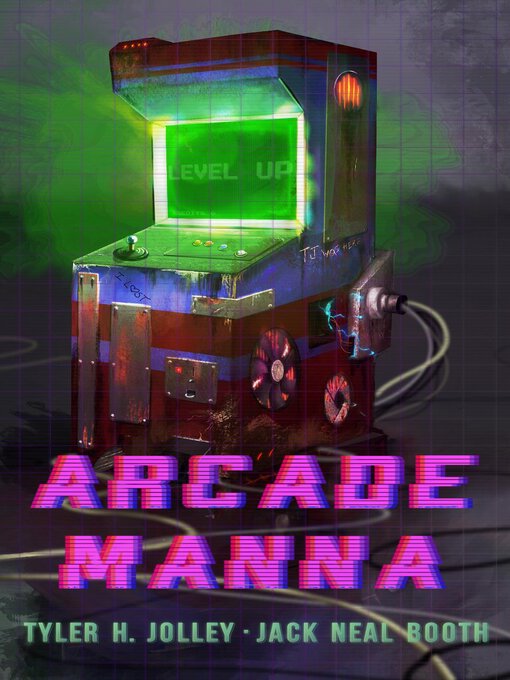 Title details for Arcade Manna by Tyler H Jolley - Available